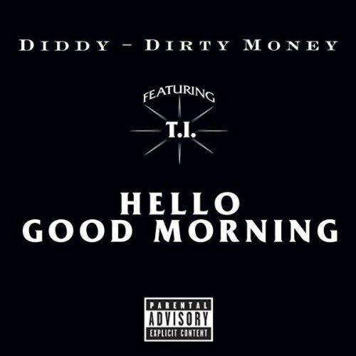 Diddy - Dirty Money Ft. T.I.